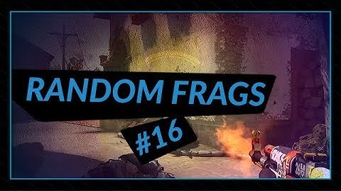 CS:GO - Random frags #16