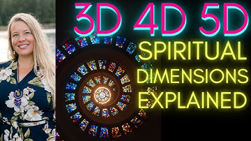 3rd 4th 5th DIMENSIONS of REALITY explained 2020 - Understand the SPIRITUAL dimensions for BEGINNERS