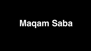 Series of (how to perform  Maqamat in the easiest way) ?! | First Maqam {SABA}🥹