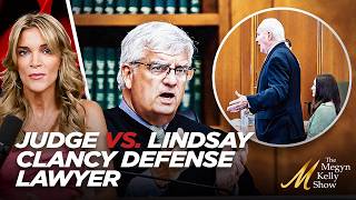 Watch Judge and Lindsay Clancy Defense Lawyer SPAR Over Jury Instructions and One Juror Holdout