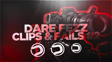 Dare Fez - Clips and Fails #2