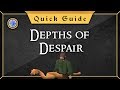 Updated the depths of despair guide no favour locked teleports