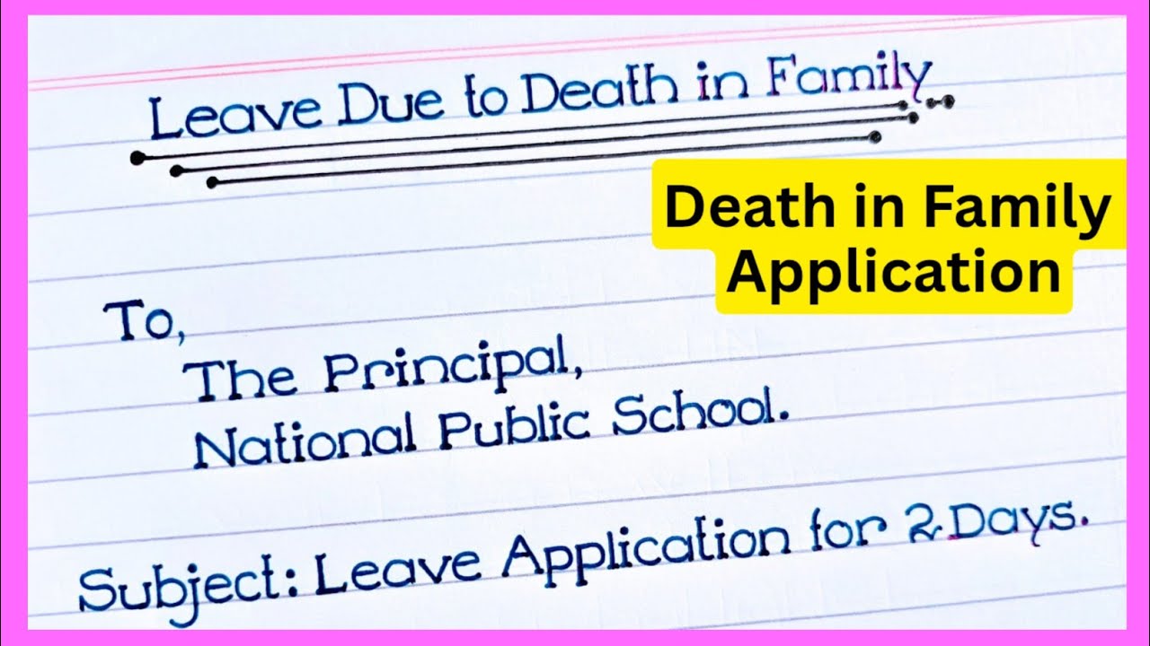 Leave Application Due to Death in Family | 2 days leave application