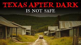 20 TRUE Haunted Places in Texas You Should Never Visit After Dark
