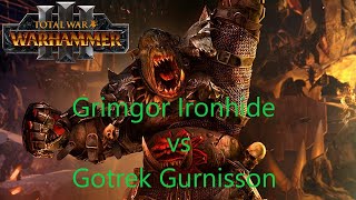 Grimgor Ironhide Vs Gotrek Gurnisson
