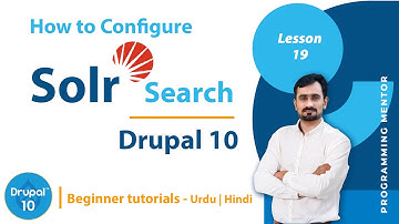 How to Configure Apache Solr with Drupal 9, 10 | Programming Mentor | Urdu/Hindi
