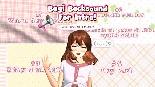⋆౨BAGI BACKSOUND BUAT INTRO🍁ৎ˚⟡˖ ࣪||  No Copyright Music|| Sakura School Simulator🍂