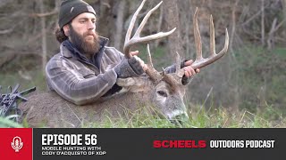 Episode 56: Mobile Hunting with Cody D'Acquisto of XOP  The SCHEELS Outdoors Podcast