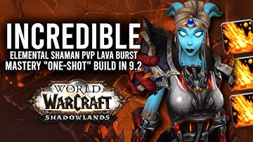 This Elemental Lava PvP Build Has Potential To "One-Shot" In Patch 9.2! - WoW: Shadowlands 9.2