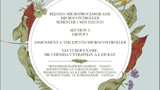 BEJ30203 MICROPROCESSOR AND MICROCONTROLLER SECTION 2 GROUP 2 PRESENTATION