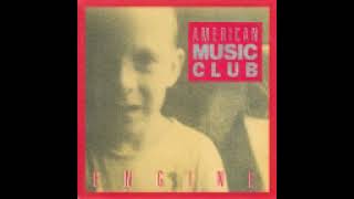 American Music Club - Outside This Bar