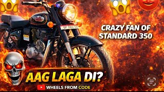 Standard 350 ने बना दिया दीवाना 🤯🔥 | Real Ownership Review 🏍️| wheelsfromcode ✅