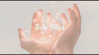 Video thumbnail of "Carla Morrison - Todo pasa (letra)"