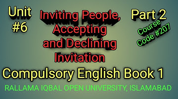 Inviting people, Accepting and Declining Invitation #Unit -6# #207 #PART-2/English-1 # Matric #AIOU