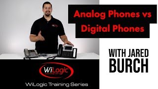 Analog phones vs Digital phones with Jared Burch