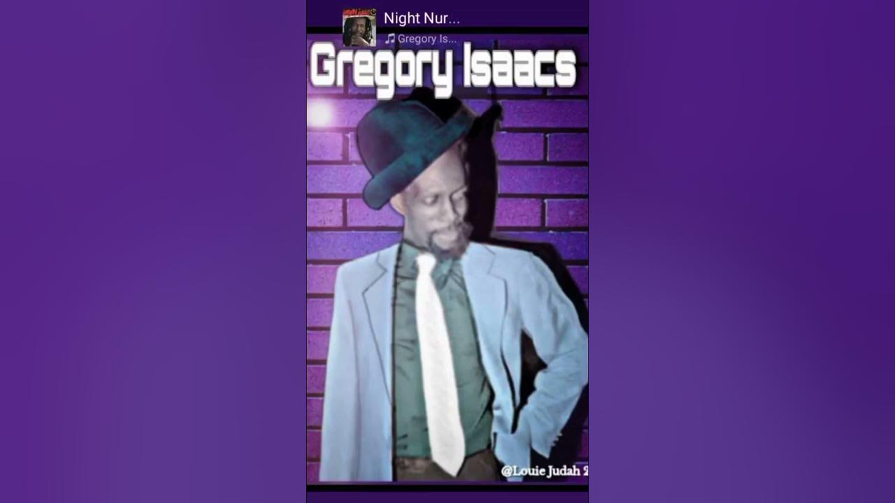 Gregory Isaacs Night Nurce Gregory Isaacs Night Nurce