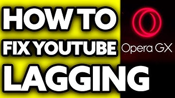 How To FIX Youtube Lagging on Opera GX (2025)