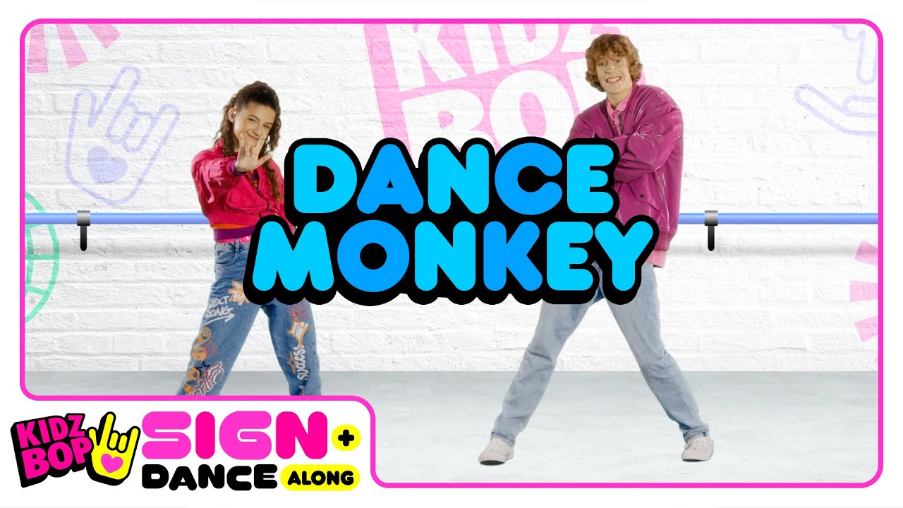 KIDZ BOP Kids  Dance Monkey Sign  Dance Along   ASL Version