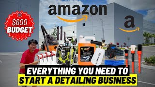 How To Start a Car Detailing Business With Only $600 on Amazon - Detailing Beyond Limits