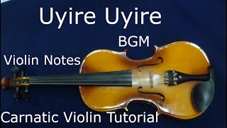 Uyire Uyire BGM #carnatic #violin #notes #uyireuyire #bgm