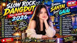 Lagu Slow Rock Dangdut Malaysia 2026 🎶 Full Album Terbaik | Lagu Nostalgia Paling Enak Didengar