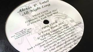 Alexis P Suter - All Night Long (Crazy Bank Mix)