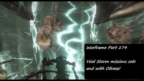 Void Storm missions solo and with Olivesz! | Warframe | Part 174
