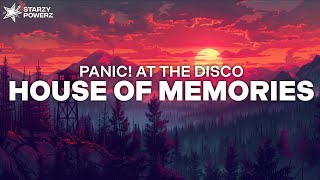 Panic! At The Disco - House Of Memories (Lyrics)