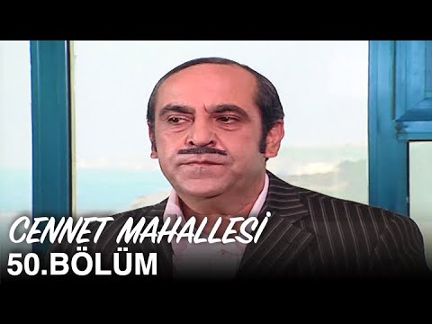 Cennet Mahallesi 50. Bölüm