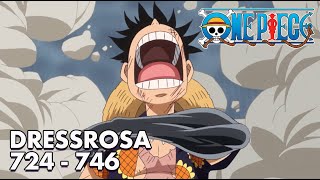 ONE PIECE | Episodes 724-746 Preview | The Fall of Doflamingo - Dressrosa’s Final Battle