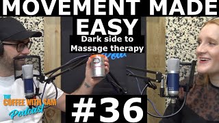 CWS #36 | Massage therapist Charlie | THERE IS A DARK SIDE TO MASSAGE