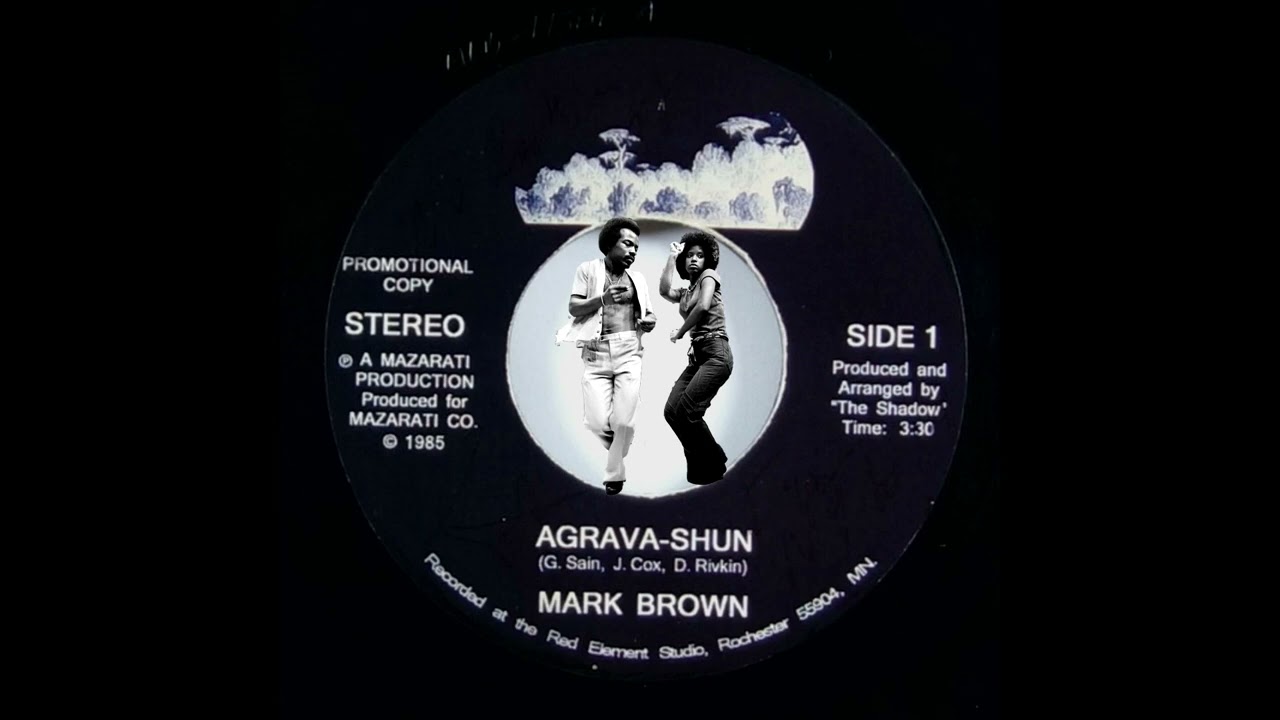 Mark Brown - Agrava-Shun [Mazarati Co.] 1985 Boogie Funk 45
