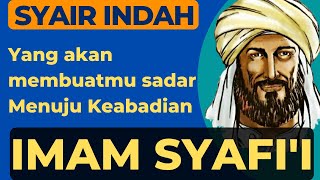 Sya'Ir IMAM SYAFI'I Sederhana, Mudah Dipahami Dan Mengandung Makna Yang Mendalam Rumah kutipan