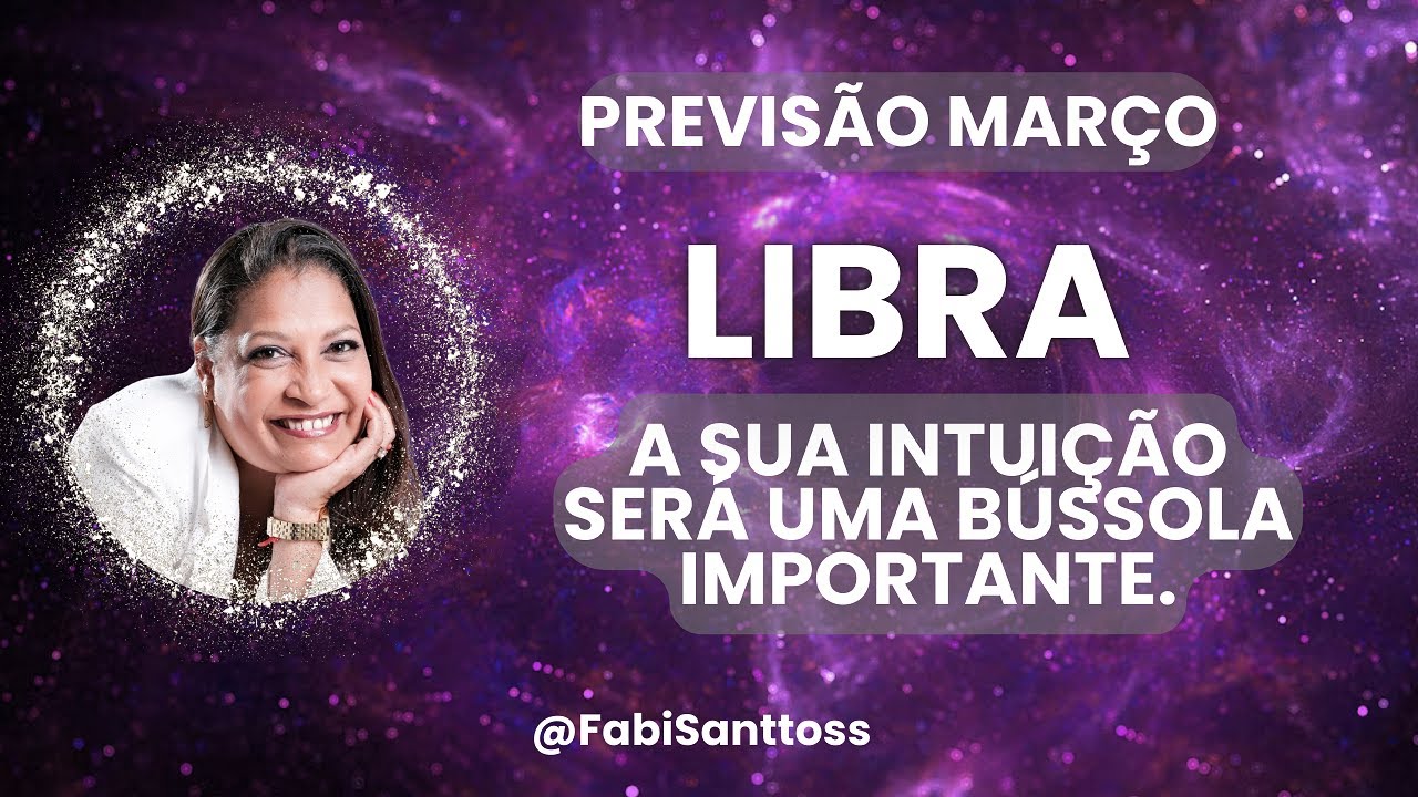 ♎LIBRIANO, A SUA INTUIÇÃO SERÁ UMA BÚSSOLA IMPORTANTE🔥 #fabisanttoss # ...