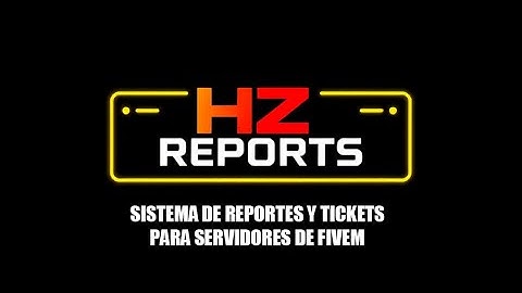 HZ REPORTS para FiveM | Reportes Avanzados con Estilo Profesional