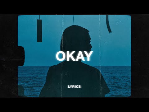 Finding Hope - Okay (Lyrics)