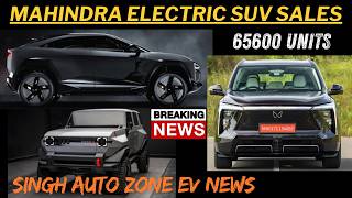 MAHINDRA ELECTRIC SUV SALE DATA 2026⚡#singhautozone #ev #evnews #evsale