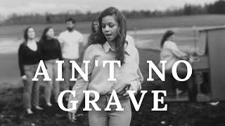 Ain't No Grave | North County Music chords