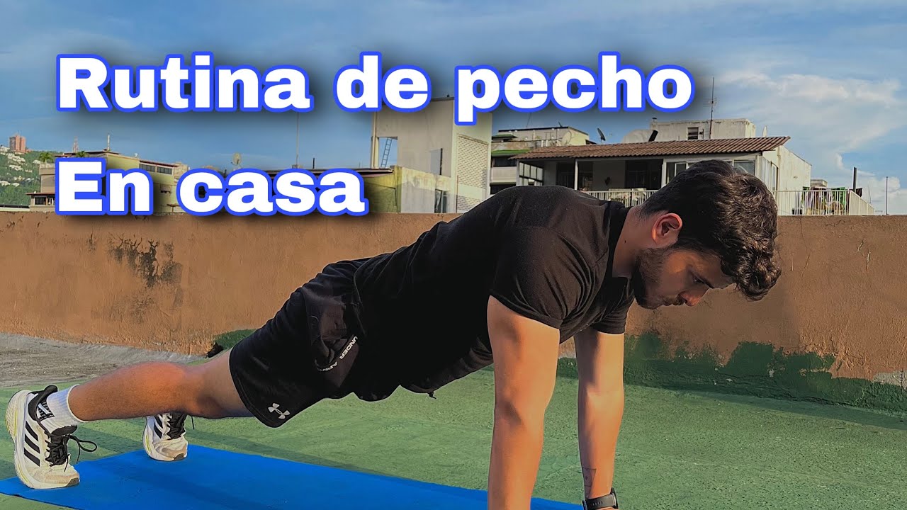 RUTINA de PECHO en CASA / Sin equipo - YouTube