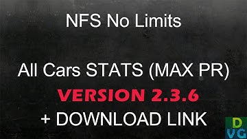 NFS No Limits | ALL CARS STATS - MAX PR | Updated to version 2.3.6. ! OUTDATED