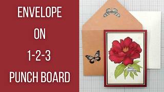 Using the 1-2-3 Punch Board to Make an Odd-Sized Envelope + Envelope Decorating! screenshot 5