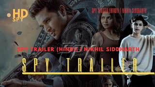 Spy Trailer Hindi Nikhil Siddharth Asim Movie Tv
