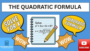 The Quadratic Formula - GCSE Higher Maths Series 