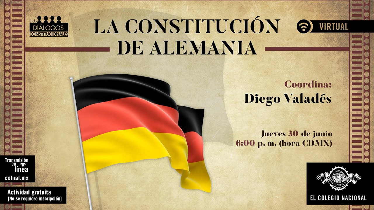 La Constitución de Alemania Ciclo Diálogos constitucionales YouTube La Constitución de Alemania Ciclo Diálogos constitucionales YouTube