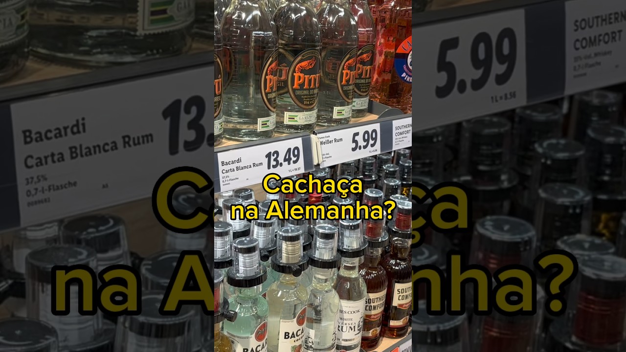 Cachaça na Alemanha? Tem também mas é caríssima! Saca só 