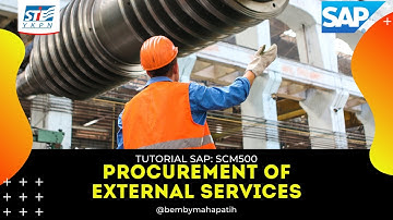 TUTORIAL SAP SCM500: PROCUREMENT OF EXTERNAL SERVICES