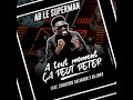 Ab le superman   tous moment a peut pter feat chouchou salvador  bilenko medvedev audio 2021