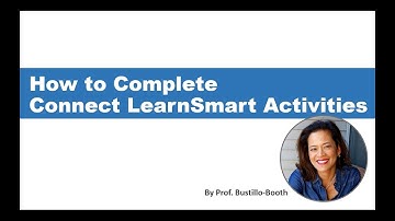How to Complete Connect LearnSmart Assignments