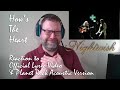 Music Teacher Reacts to Nightwish How's The Heart BOTH Lyric Video & Acoustic Planet Rock Reaction