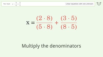 Solve x-3/8=2/5: Linear Equation Video Solution | Tiger Algebra